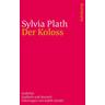 Der Koloss - Sylvia Plath
