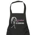 Ladies I'd Rather Be Clubbing Apron