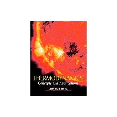 Thermodynamics by Stephen R. Turns (Mixed media product - Cambridge Univ Pr)