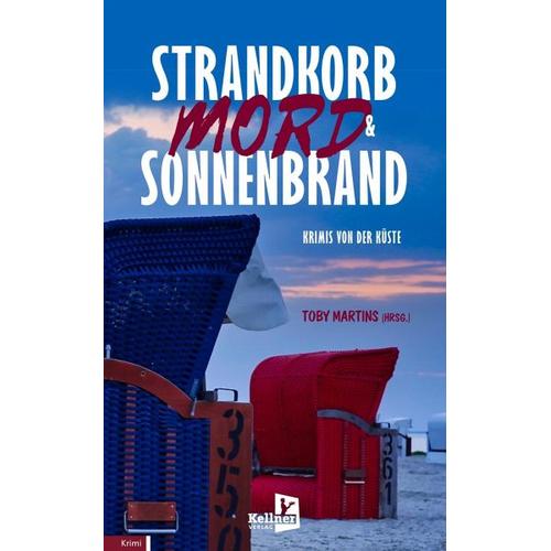 Strandkorb, Mord & Sonnenbrand - Toby Herausgegeben:Martins