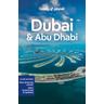 Dubai & Abu Dhabi - Lonely Planet, Hayley Skirka, Natasha Amar