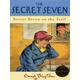 The Secret Seven: Book 4 - Secret Seven On The Trail