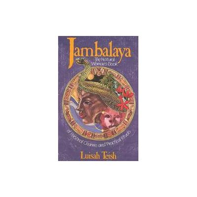 Jambalaya by Luisah Teish (Paperback - Reprint)