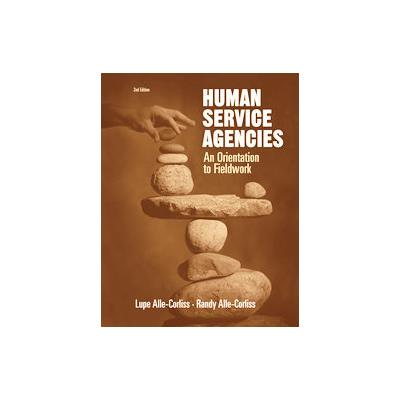 Human Service Agencies by Lupe A. Alle-Corliss (Paperback - Brooks/Cole Pub Co)