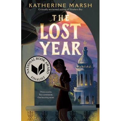 The Lost Year (Hardcover) - Katherine Marsh