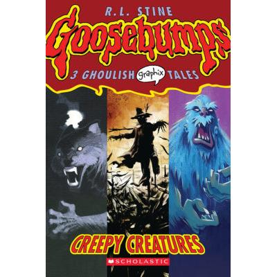 Goosebumps Graphix #01: Creepy Creatures (paperback) - by R. L. Stine