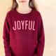 Joyful Kids Sweatshirt - Christmas Jumper Xmas Sweater Girls Boys Slogan Organic Cotton