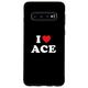 Hülle für Galaxy S10 Ace Name Geschenk, I Love Ace, Heart Ace