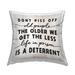 Stupell Industries Older We Get Humorous Typography Phrase Outdoor Printed Pillow by Daphne Polselli | 18 H x 18 W x 7 D in | Wayfair