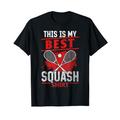 Das ist mein bestes Squash-Shirt - Squash Player Squash T-Shirt