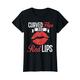 Lippenstift Rot Beauty Kosmetik Lippen Make Up T-Shirt