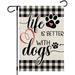 Life Is Better with A Dog Pet Gard Flag 12x18 Double Sided Burlap Dog Paw Farmhouse Gard Yard Flags for Seasonal Outside