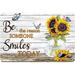 Florist Sunflower Metal Tin Sign Be The Reason Someone Smiles Today Home Bar Classic Sign Cafe Farm Room Metal Poster Interesting Wall Decoration 12X16 Inches