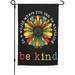 YCHII In A World Where You Can Be Anything Be Kind Garden Flag In Peace Outdoor Floral Mini Yard Flag House Flags Double-Sided Farmhouse Sign For Home Garden Decoration