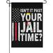 Garden Flags Isn t It Past Your Jail Time House Flag Double Sided Art Small Garden Flags Double Sided For Camping Outdoor Flags Double Sided Outdoor Decor Isn t It Past Your Jail Time Small Yard Flag