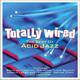 Totally Wired-Best Of Acid Jazz - Various. (CD)