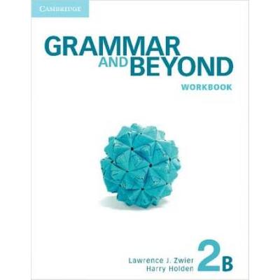 Grammar And Beyond Level 2 Workbook B