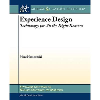 Experience Design: Technology For All The Right Reasons