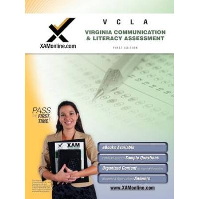 Vcla Communications And Literacy Assessment Teacher Certification Test Prep Study Guide