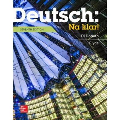 Deutsch: Na Klar! An Introductory German Course (Student Edition)
