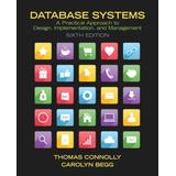 Database Systems: A Practical Approach To Design, Implementation, And Management