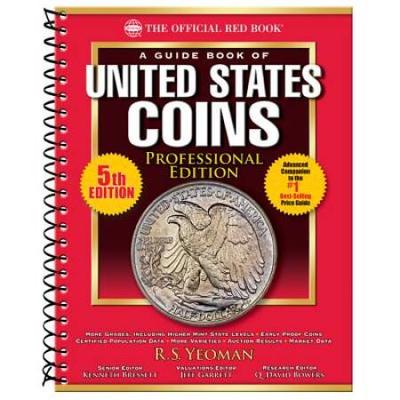 A Guide Book Of United States Coins: Professional ...