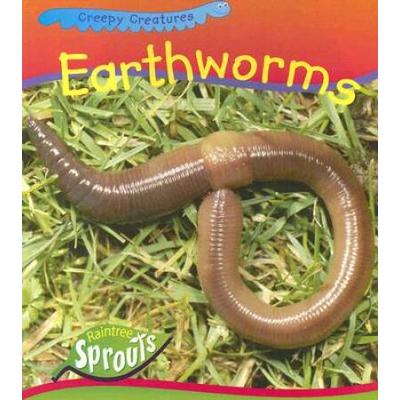 Earthworms (Creepy Creatures)