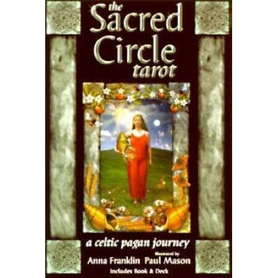 The Sacred Circle Tarot: A Celtic Pagan Journey (7...