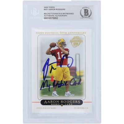 Aaron Rodgers Green Bay Packers Autographed 2005 Topps #431 Beckett Fanatics Witnessed Authenticated Rookie Card with "My Card" Inscription