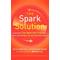 The Spark Solution: A Complete Two-Week Diet Program To Fast-Track Weight Loss And Total Body Health