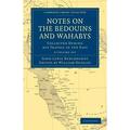Cambridge Library Collection - Travel Middle East and Asia: Notes on the Bedouins and Wahabys 2 Volume Paperback Set: Collected During His Travels in the East (Other)