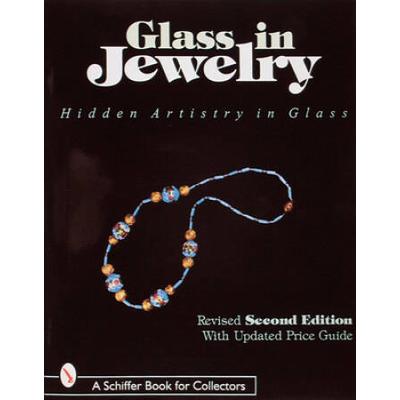 Glass In Jewelry: Hidden Artistry In Glass