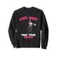 Opossum Live Ugly Fake Your Death Eat Trash Lustiges Opossum Sweatshirt