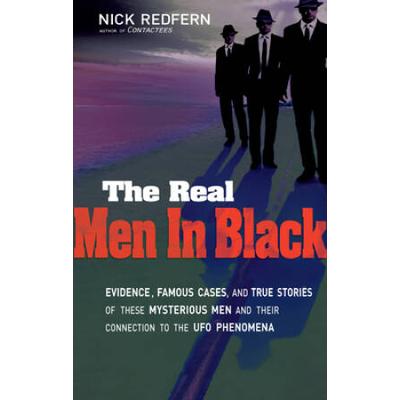 The Real Men In Black: Evidence, Famous Cases, And...