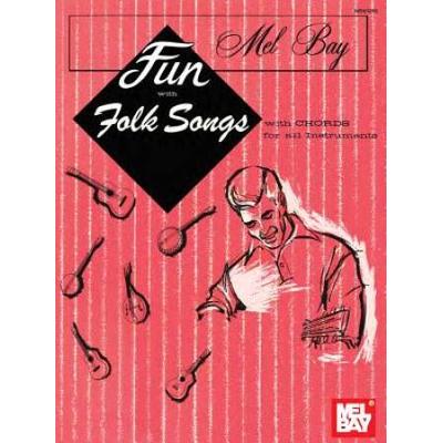 Fun With Folk Songs: With Chords For All Instruments
