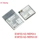 ESP32-S2-MINI-1 ESP32-S2-MINI-1U WiFi Sans Fil Tech ESP32 ltMini 4MB Flash Unique Core 32bit WiFi