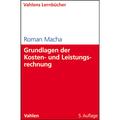 Grundlagen Der Kosten- Und Leistungsrechnung - Roman Macha, Kartoniert (TB)
