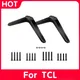 Stand for TCL TV Stand Legs 28 32 40 43 49 50 55 65 Inch TV Stand for TCL Roku TV Legs for 28D2700