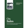 Hbr's 10 Must Reads on Sales (with Bonus Interview of Andris Zoltners) (Hbr's 10 Must Reads) - Philip Kotler, Andris Zoltners, Manish Goyal