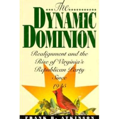 The Dynamic Dominion: Realignment And The Ris