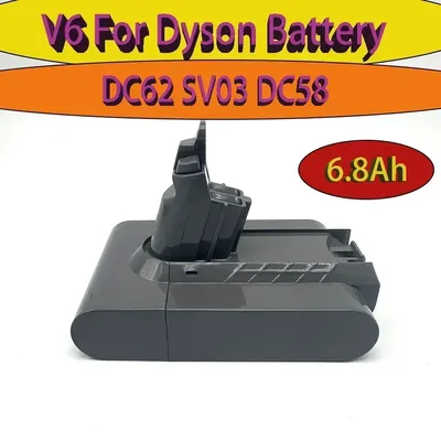 Batterie lithium-ion pour aspirateur Dyson V6 DC58 DC59 DC61 SV09 SV04 SV03 6800mAh