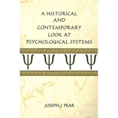 A Historical And Contemporary Look At Psychological Systems