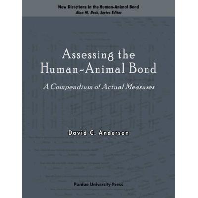 Assessing The Human-Animal Bond: A Compendium Of A...