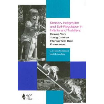 Sensory Integration And Self-Regulation In Infants...