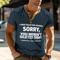 Funny Slang I Have Selective Hearing Sorry You Weren't Selected Today Men's Street Style Waffle Henley Shirt T shirt Tee Street Sports Outdoor Casual T shirt Dark Brown Black Blue Green