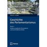 Geschichte des Parlamentarismus - Werner J. Patzelt