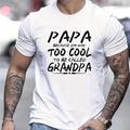 Letter Graphic Prints Black White Gray T shirt Tee Graphic Tee Men's Graphic Cotton Blend Shirt Casual Papa T Shirts Shirt Short Sleeve Comfortable Tee Outdoor Street Summer Fashion Designer Clothing