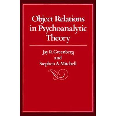 Object Relations In Psychoanalytic Theory