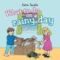 What to do on a rainy day (Paperback)