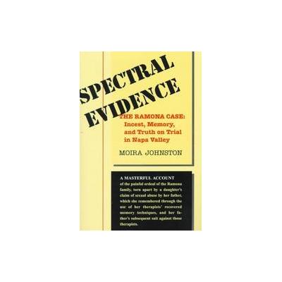 Spectral Evidence by Moira Johnston (Paperback - Basic Books)